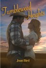 Tumbleweed Heights - Joan Bird - 9780984898817