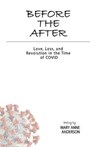 Before The After - ANDERSON,  Mary Anne - 9780985007492