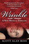 Wrinkle - ROSS,  Scott Alan - 9780985118495