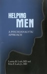 Helping Men - Felix Loeb ; Loretta Loeb - 9780985132927