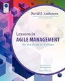 Lessons in Agile Management - David J. Anderson - 9780985305123