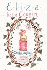Eliza Has A Cousin - Christie Jones Ray - 9780985322359