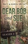 Dear Bob and Sue: Season 2 - SMITH,  Matt - 9780985358167