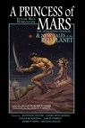 A Princess of Mars - The Annotated Edition - and New Tales of the Red Planet - Matthew Woodring Stover - 9780985425708