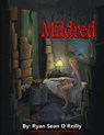 Mildred - Ryan Sean O'Reilly - 9780985426545