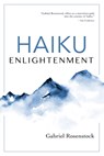 Haiku Enlightenment - Gabriel Rosenstock - 9780985467982