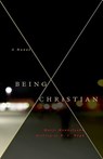 Being Christian -A Novel - K. C. Boyd - 9780985521707