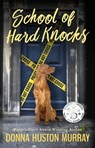 School of Hard Knocks - Donna Huston Murray - 9780985688028