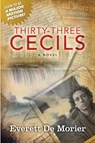 Thirty-three Cecils - Everett de Morier - 9780985705572