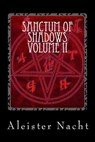 Sanctum of Shadows Volume II: Corpus Satanas - Aleister Nacht - 9780985707095