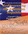 Rediscovering the American Republic, Volume 1 (1492-1877): A People's Quest for Ordered Liberty - Ryan C. MacPherson - 9780985754372