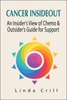 Cancer InsideOut - Linda Crill - 9780985898557