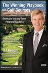 The Winning Playbook for Golf Courses - Shortcuts to Long-Term Financial Success - KEEGAN,  James J - 9780986070549
