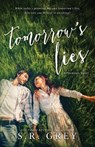 Tomorrow's Lies - GREY,  S. R. - 9780986156557