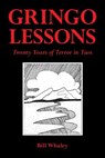 Gringo Lessons - Bill Whaley - 9780986270604