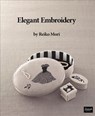 Elegant Embroidery - Reiko Mori - 9780986302954