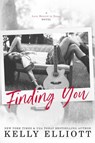 Finding You - Kelly Elliott - 9780986389573