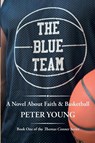 The Blue Team - Peter Young - 9780986427831