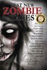 Best New Zombie Tales (Vol. 1) - James Roy Daley - 9780986566431