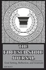 The Focused Stoic Journal 28 Day Undated Edition - Jeff M Rout - 9780986759376