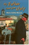 My Father Came From Italy - Maria Coletta McLean - 9780986961007