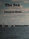 The Sea - Elizabeth Moult - 9780986964619