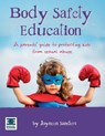 Body Safety Education - Jayneen Sanders - 9780987186089