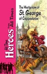 The Martyrdom of Saint George of Cappadocia -  - 9780987340092