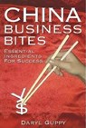 China Business Bites - Daryl Guppy - 9780987368249