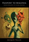 Passport to Magonia - Jacques Vallee - 9780987422477