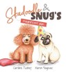 Skadoodle & Snug’s Magnificent Plan - Caroline Tuohey - 9780987635471