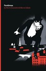 Fantomas - Pierre Souvestre ; Marcel Allain - 9780988202610