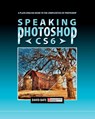 Speaking Photoshop CS6 - David S Bate - 9780988240506