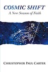 Cosmic Shift - Christopher Paul Carter - 9780988337060