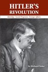Hitler's Revolution - Tedor Richard - 9780988368231