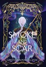 Fox, G: Smoke and Scar - Gretchen Powell Fox - 9780988468931