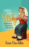 Letters from Italy: Confessions, Adventures, and Advice - Susan Van Allen - 9780988521421