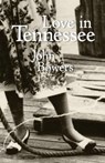 Love in Tennessee - BOWERS,  John - 9780988696891
