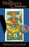 The Magician's Children - Artemis Greenleaf - 9780988807075