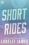 Short Rides - Lorelei James - 9780988823525