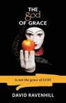 The God of Grace - David Ravenhill - 9780988953000