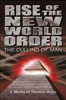 Rise of the New World Order - J Micha-El Thomas Hays - 9780988982048