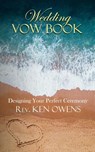 Wedding Vow Book - Ken Owens - 9780989088930