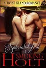 Smoking Holt: A Tryst Island Erotic Romance - Sabrina York - 9780989157773