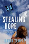 Stealing Hope - David Temple - 9780989186513