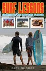 Surf Lessons: Stories Of An Eastern Surfer - SHORES,  Earl - 9780989236348