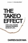 The Takeo Effect - Darren Sugiyama - 9780989261951