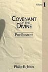 Covenant of the Divine - JONES,  Philip E. - 9780989356572