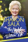 The Light Within Us - Sharon Sala - 9780989628655
