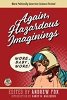 Again, Hazardous Imaginings - Andrew Fox - 9780989802758